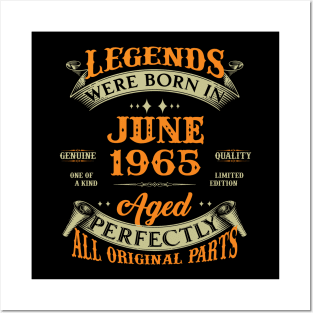 58th Birthday Gift Legends Born In June 1965 58 Years Old Posters and Art